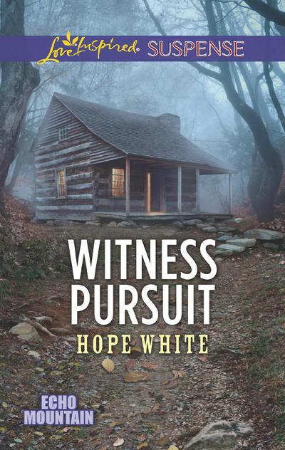 Witness Pursuit (Mills & Boon Love Inspired Suspense) (Echo Mountain, Book 5)
