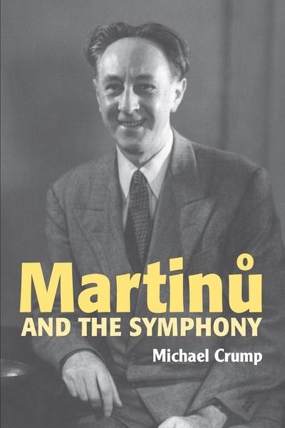 Martinu and the Symphony