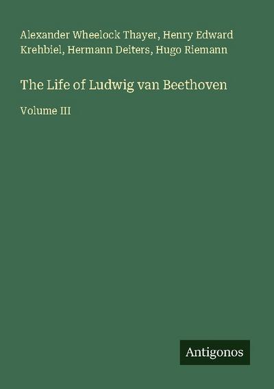 The Life of Ludwig van Beethoven