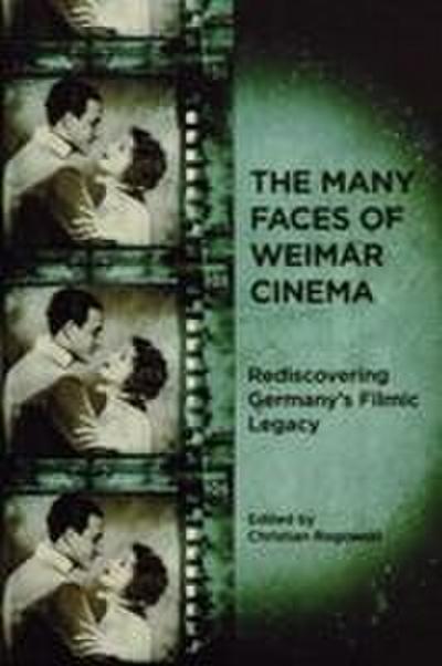 The Many Faces of Weimar Cinema