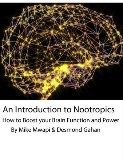 An Introduction to Nootropics