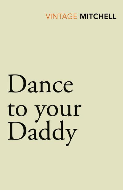 Dance to your Daddy