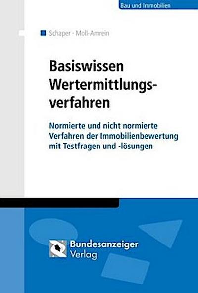 Wertermittlungsverfahren - Basiswissen für Einsteiger