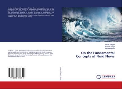 On the Fundamental Concepts of Fluid Flows