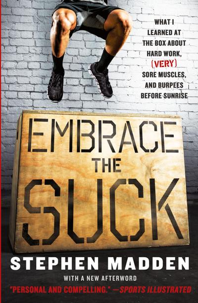 Embrace the Suck