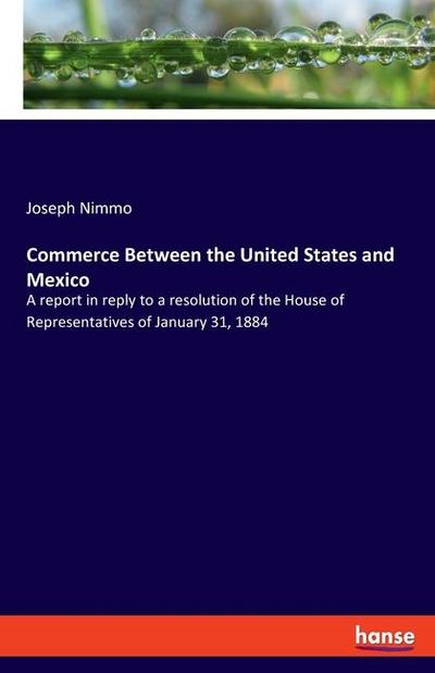 Commerce Between the United States and Mexico