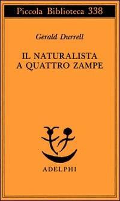 Il naturalista a quattro zampe