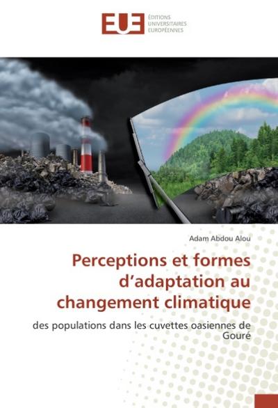 Perceptions et formes d'adaptation au changement climatique - Adam Abdou Alou