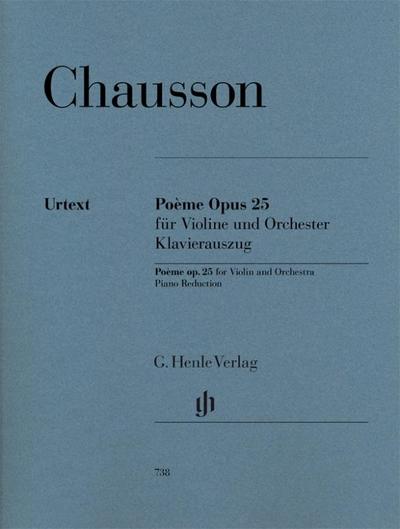 Ernest Chausson - Poème op. 25 für Violine und Orchester