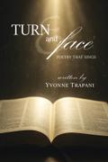 Turn and Face
