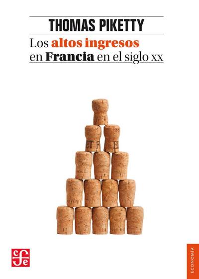 Los altos ingresos en Francia en el siglo XX : desigualdades y redistribuciones, 1901-1998