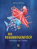Der Regenbogenfisch entdeckt die Tiefsee