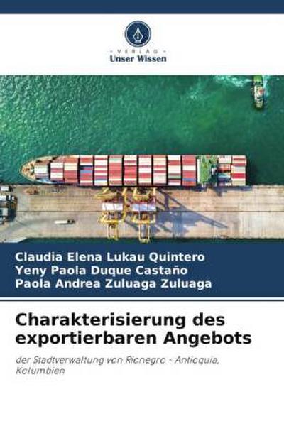 Charakterisierung des exportierbaren Angebots