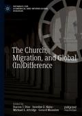 The Church, Migration, and Global (In)Difference