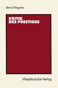 Kritik des Prestiges