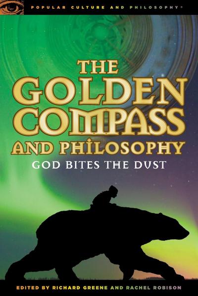 The Golden Compass and Philosophy