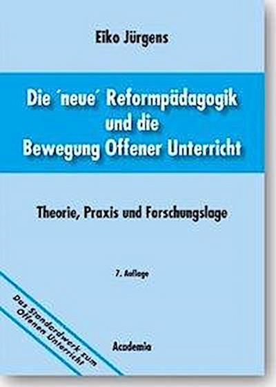 Die ’neue’ Reformpädagogik und die Bewegung Offener Unterricht