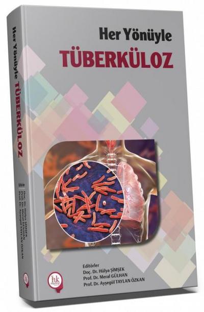 Her Yönüyle Tüberküloz