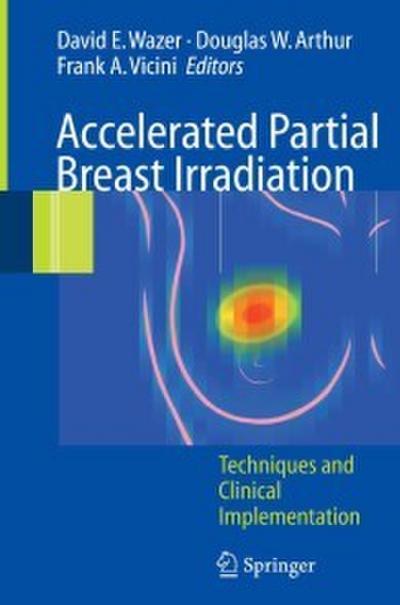 Accelerated Partial Breast Irradiation