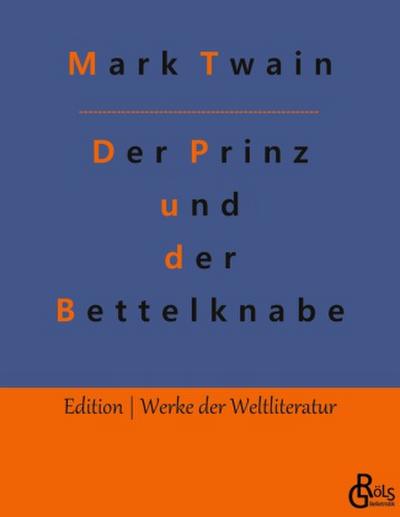 Der Prinz und der Bettelknabe