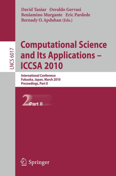 Computational Science and Its Applications - ICCSA 2010