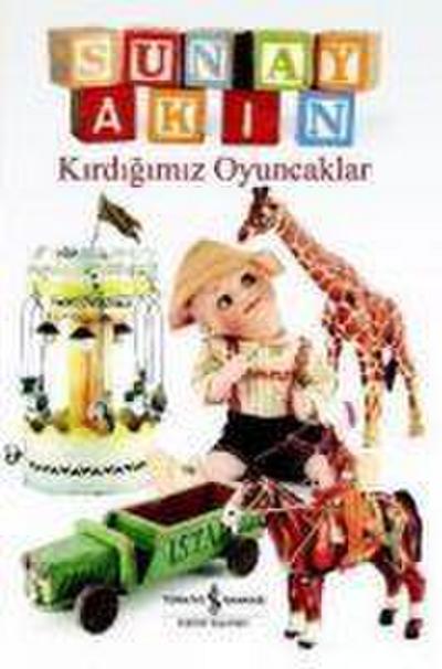 Kirdigimiz Oyuncaklar