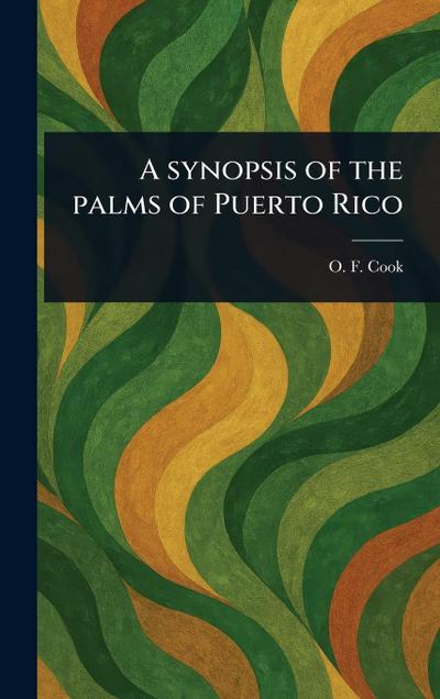 A Synopsis of the Palms of Puerto Rico