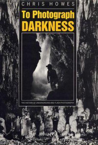 To Photograph Darkness