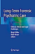 Long-Term Forensic Psychiatric Care