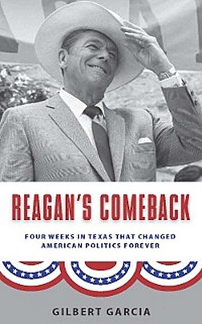 Reagan’s Comeback