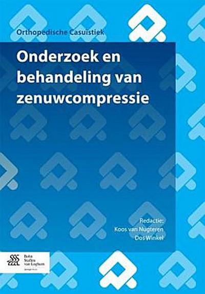 Onderzoek en behandeling van zenuwcompressie