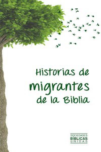 Historias de migrantes de la Biblia