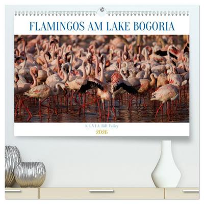 Flamingos am Lake Bogoria - Kenia (hochwertiger Premium Wandkalender 2026 DIN A2 quer), Kunstdruck in Hochglanz