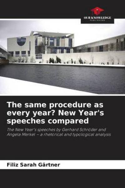 The same procedure as every year? New Year’s speeches compared