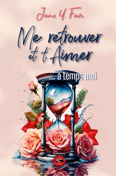 Me retrouver et t’aimer