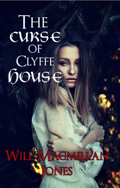 The Curse of Clyffe House (Mister Jones Mysteries, #4)