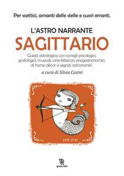 L’astro narrante – Sagittario