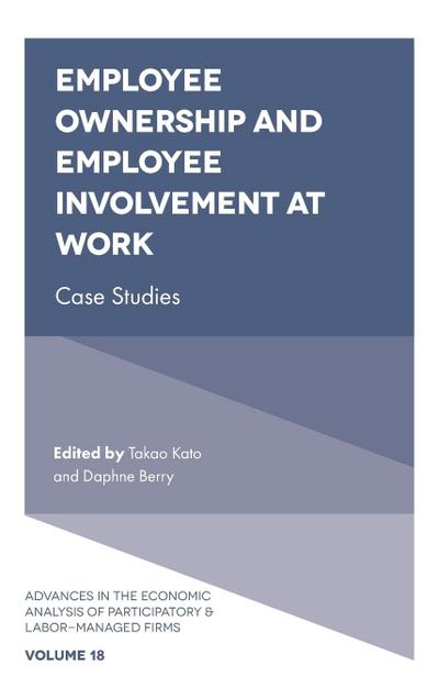Employee Ownership and Employee Involvement at Work