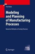 Modeling and Planning of Manufacturing Processes