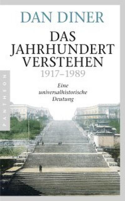Das Jahrhundert verstehen