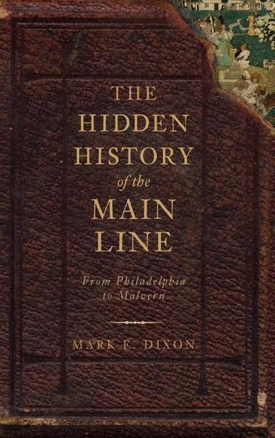 The Hidden History of the Main Line
