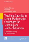 Teaching Statistics in School Mathematics-Challenges for Teaching and Teacher Education
