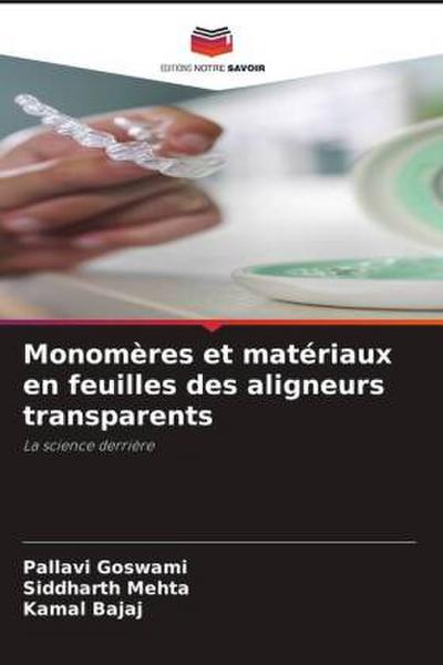 Monomères et matériaux en feuilles des aligneurs transparents