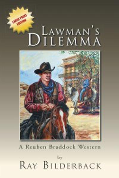Lawman’s Dilemma