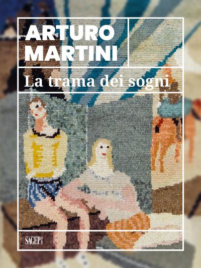 Arturo Martini. La trama dei sogni. Catalogo della mostra (Savona, 22 marzo-15 luglio 2024)