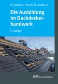 Die Ausbildung im Dachdeckerhandwerk - E-Book