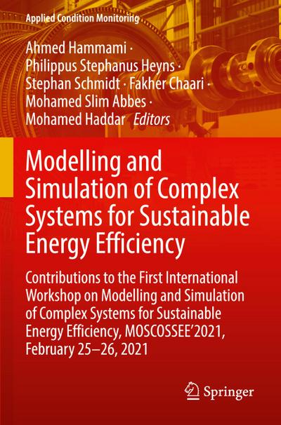 Modelling and Simulation of Complex Systems for Sustainable Energy Efficiency
