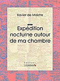 Expédition nocturne autour de ma chambre