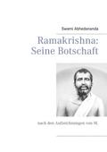 Ramakrishna: Seine Botschaft