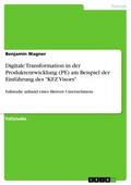 Digitale Transformation in der Produktentwicklung 